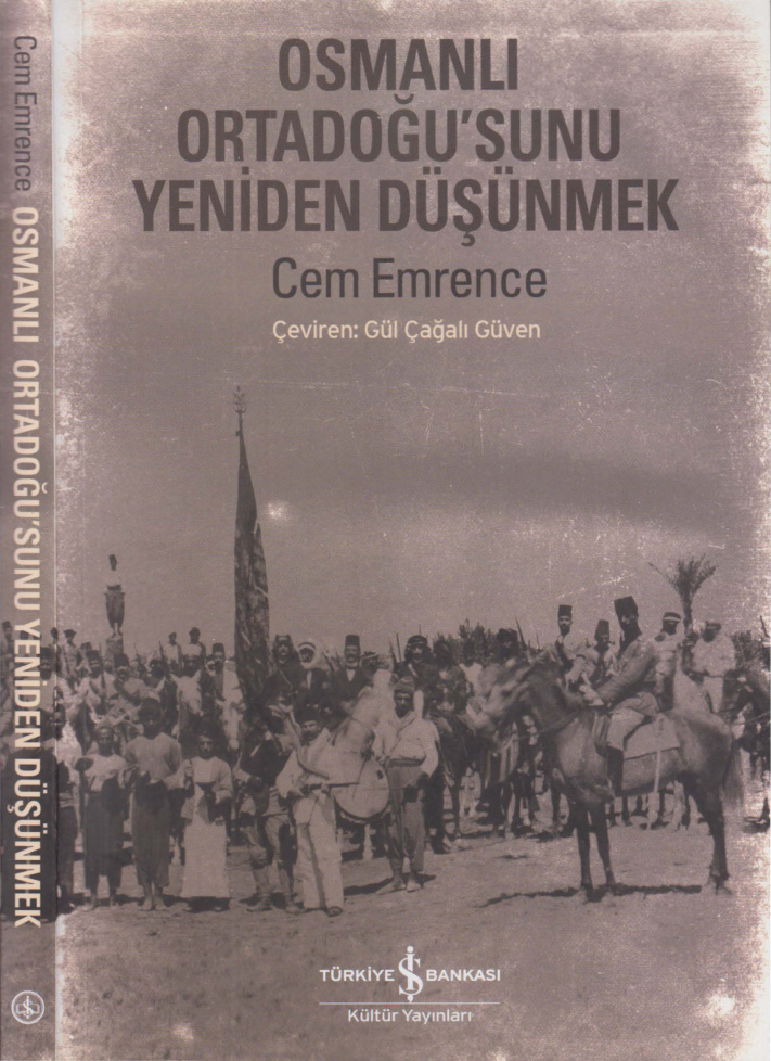 Osmanlı Ortadoğu’sunu Düşünmek PDF – Cem Emrence