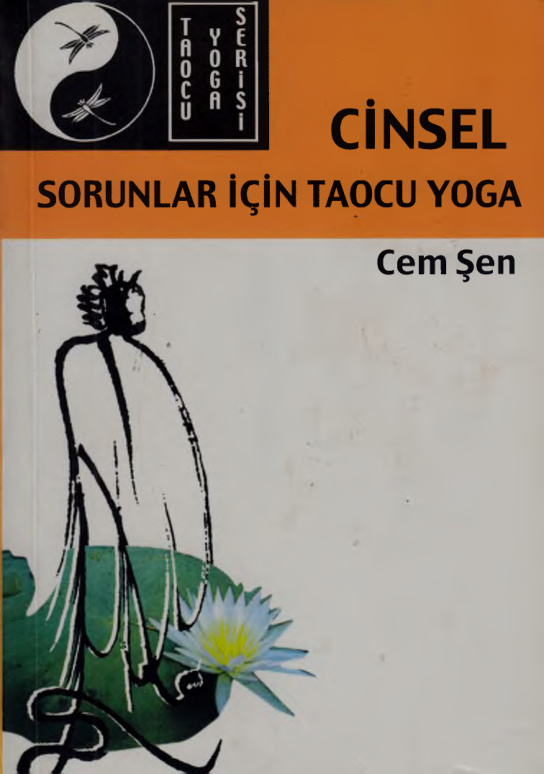 Cinsel Sorunlar İçin Taocu Yoga PDF – Cem Şen