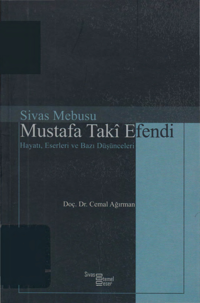 Sivas Mebusu Mustafa Takî Efendi PDF – Cemal Ağırman