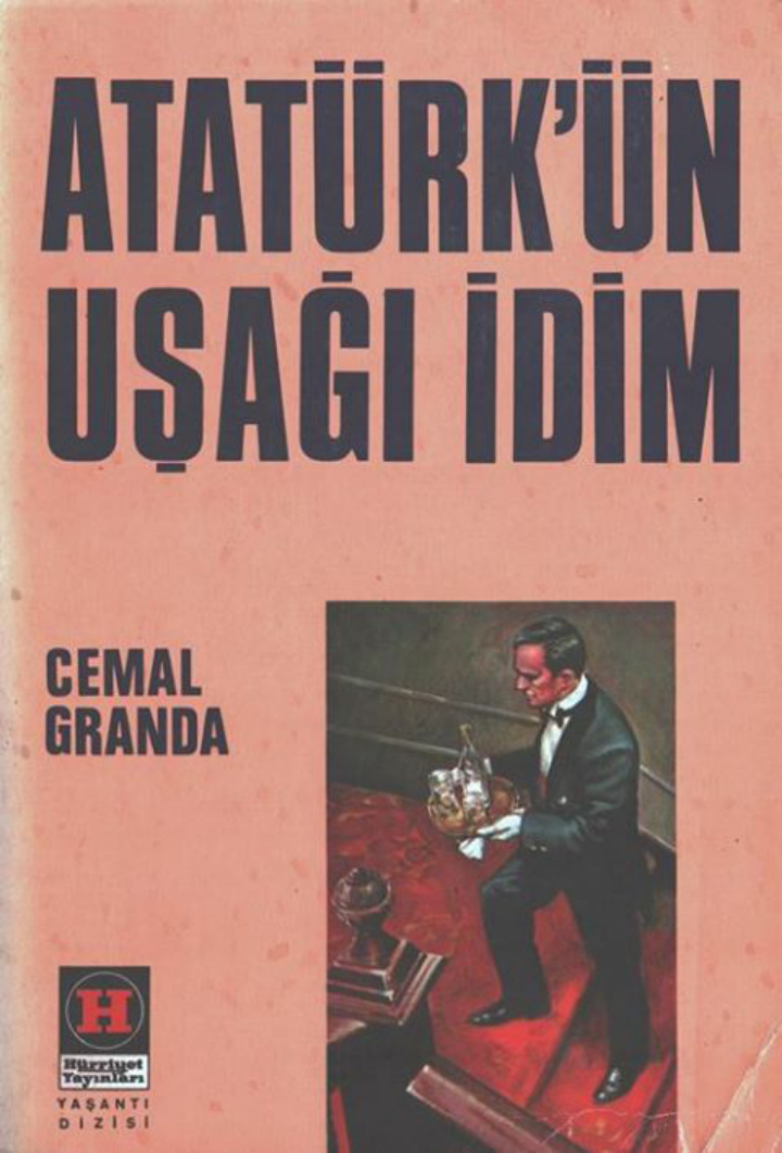 Atatürk’ün Uşağı İdim PDF – Cemal Granda