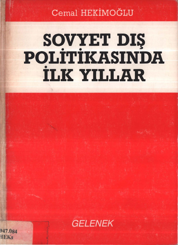 Sovyet Dış Politikasında İlk Yıllar PDF – Cemal Hekimoğlu