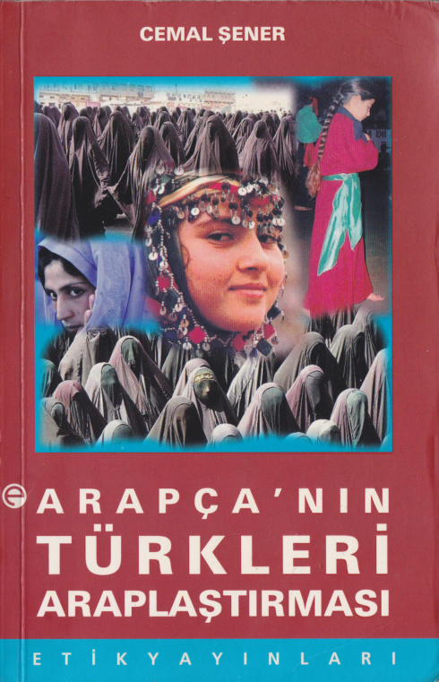 Arapça’nın Türkleri Araplaştırması PDF – Cemal Şener