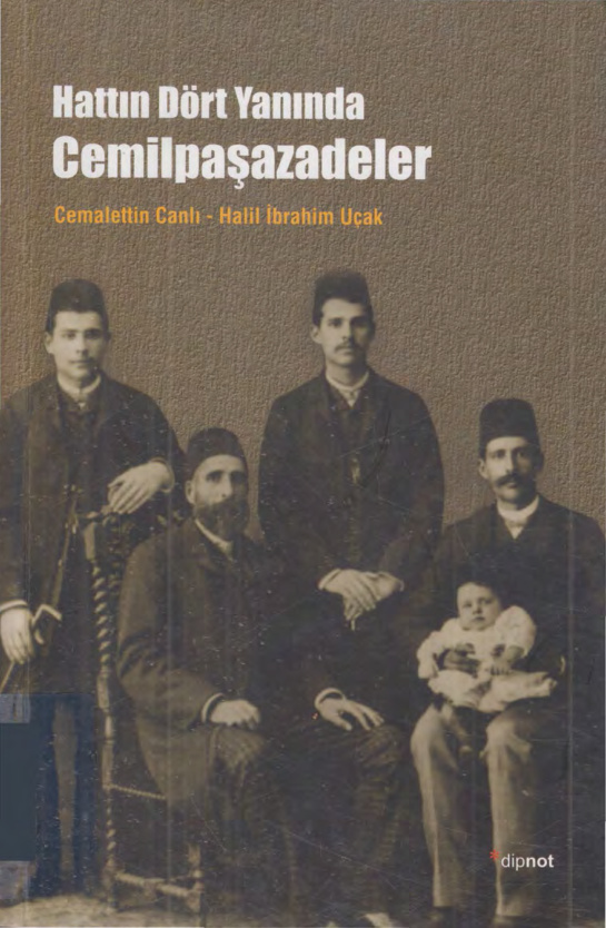 Hattın Dört Yanında Cemilpaşazadeler PDF – Cemalettin Canlı, Halil İbrahim Uçak