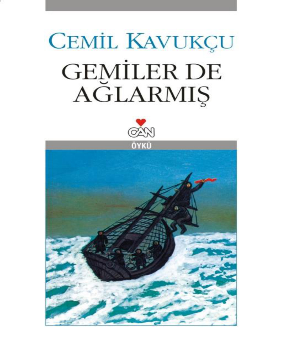 Gemiler de Ağlarmış PDF – Cemil Kavukçu