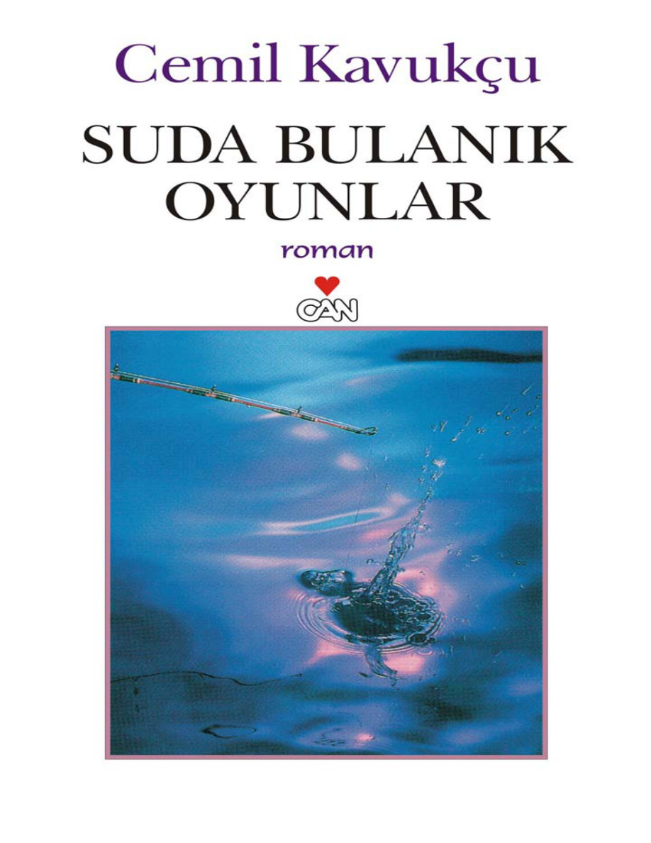 Suda Bulanık Oyunlar PDF – Cemil Kavukçu