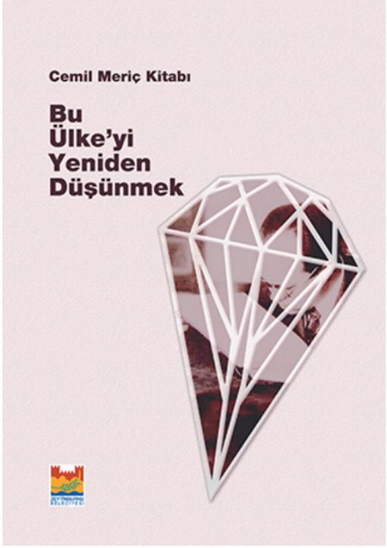 Cemil Meriç Sempozyum: Bu Ülkeyi Yeniden Düşünmek PDF – Kolektif