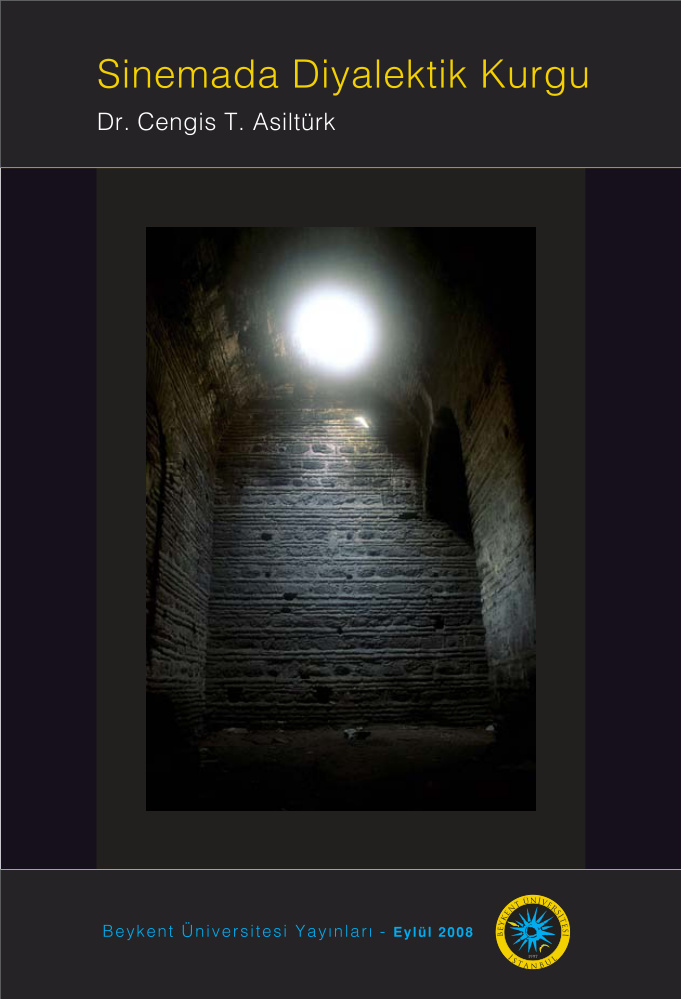 Sinemada Diyalektik Kurgu PDF – Cengis T. Asiltürk