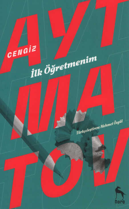 İlk Öğretmenim PDF – Cengiz Aytmatov