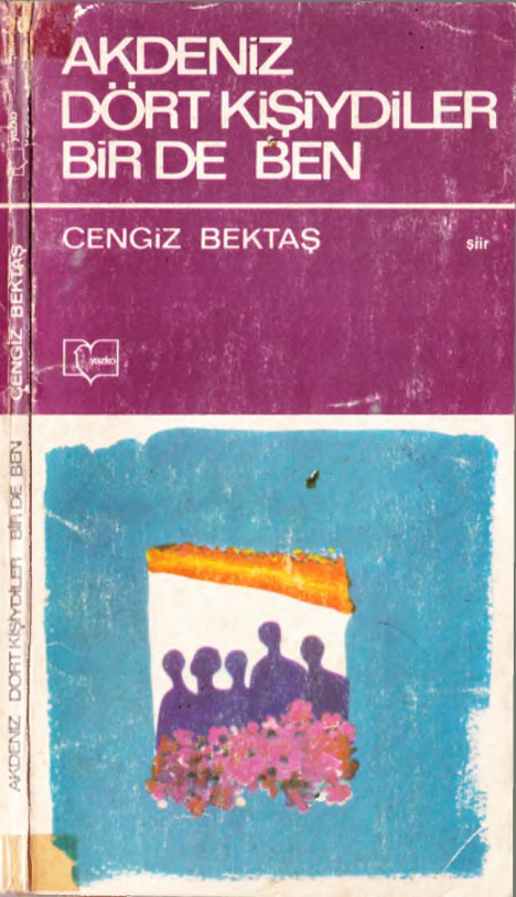 Akdeniz Dört Kişiydiler Bir de Ben PDF - Cengiz Bektaş 10 Akdeniz Dört Kişiydiler Bir de Ben PDF – Cengiz Bektaş