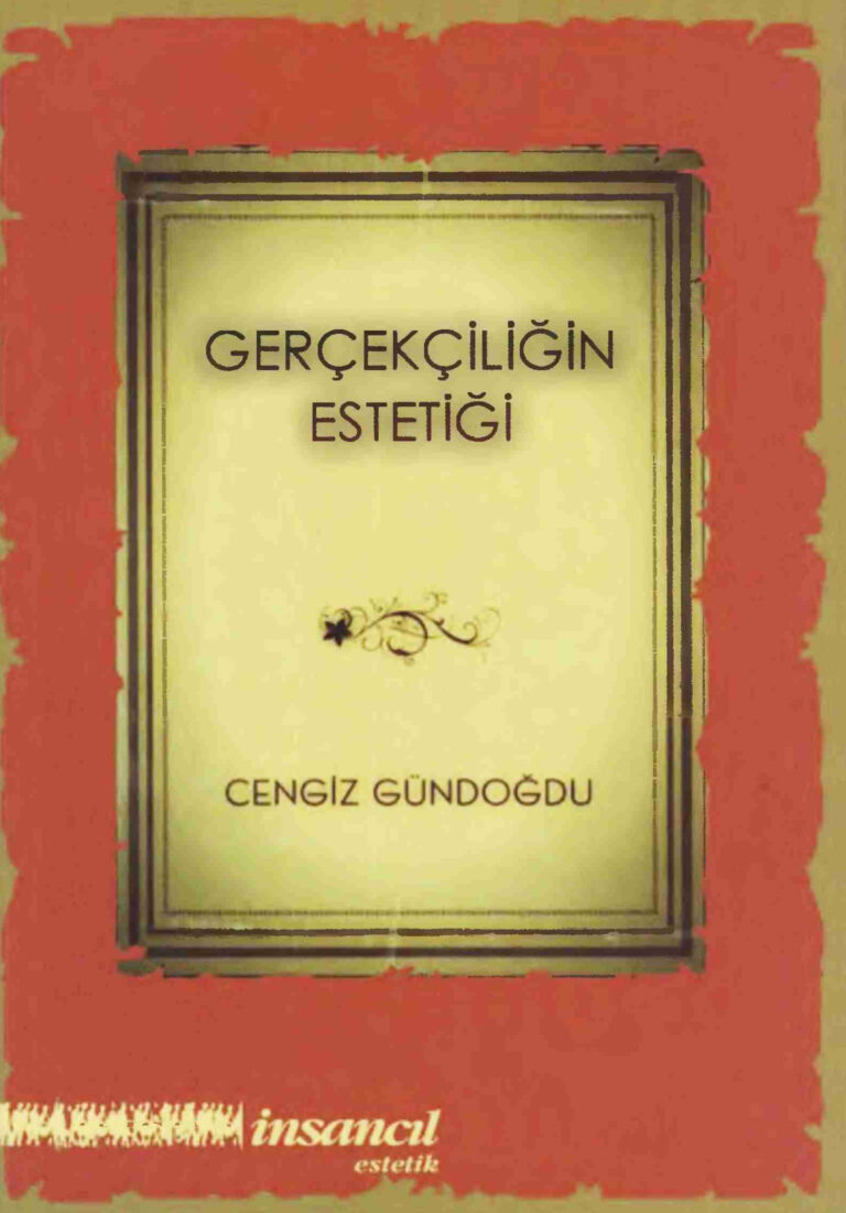 Cengiz Gündoğdu Gerçekçiliğin Estetiği İnsancıl Yayınları Kitap Kapağı