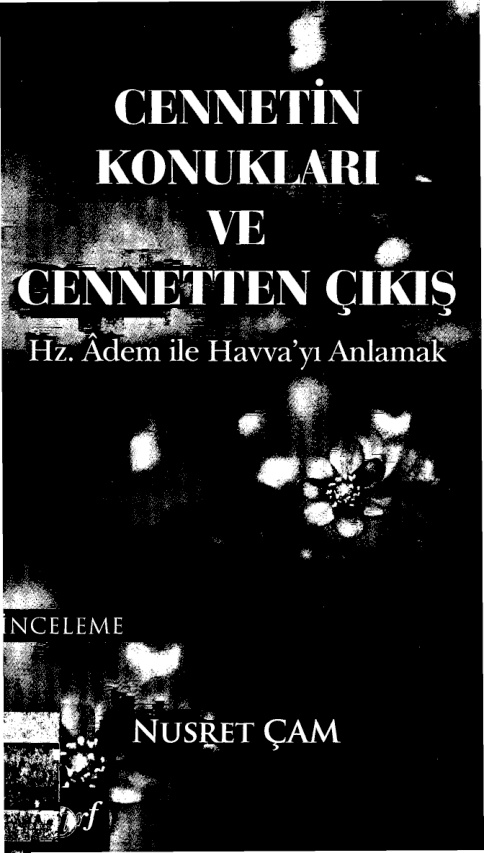 Cennetin Konukları ve Cennetten Çıkış PDF – Nusret Çam