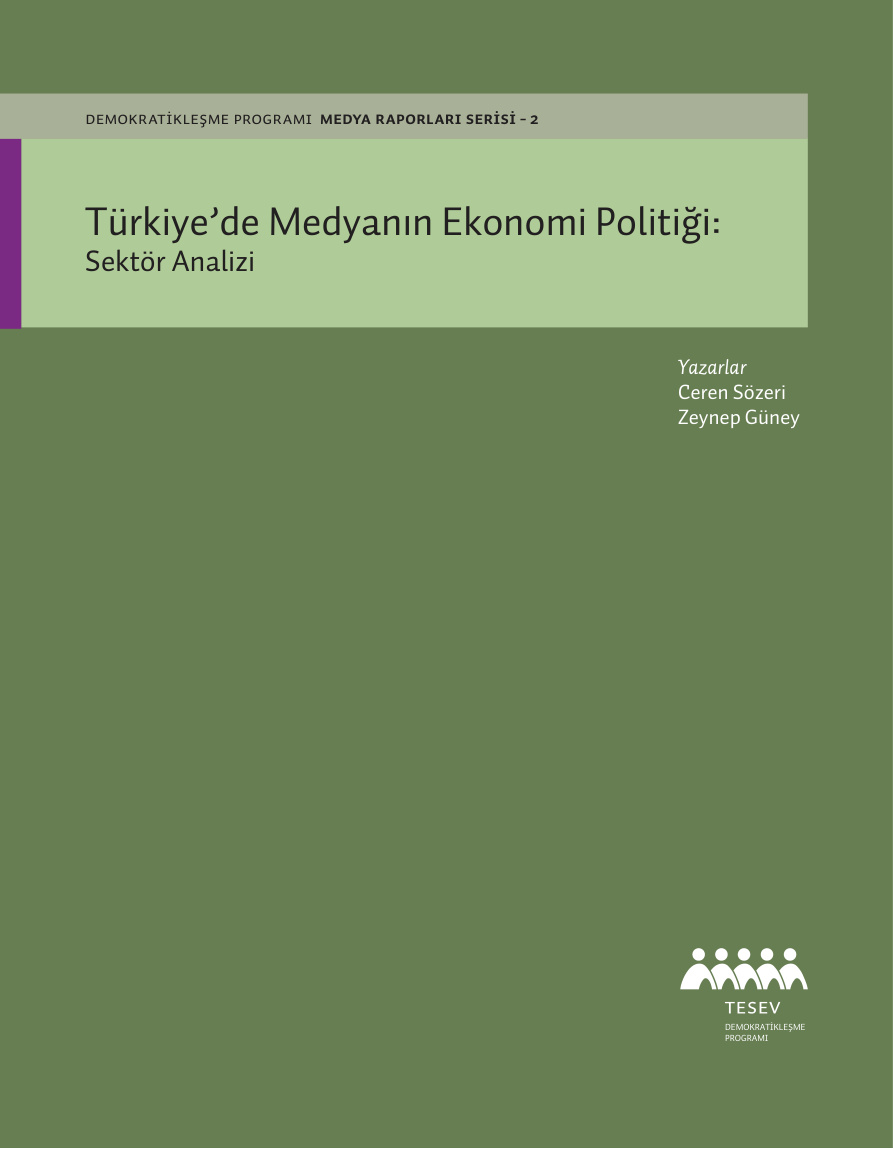 Türkiye’de Medyanın Ekonomi Politiği PDF – Ceren Sözeri, Zeynep Güney