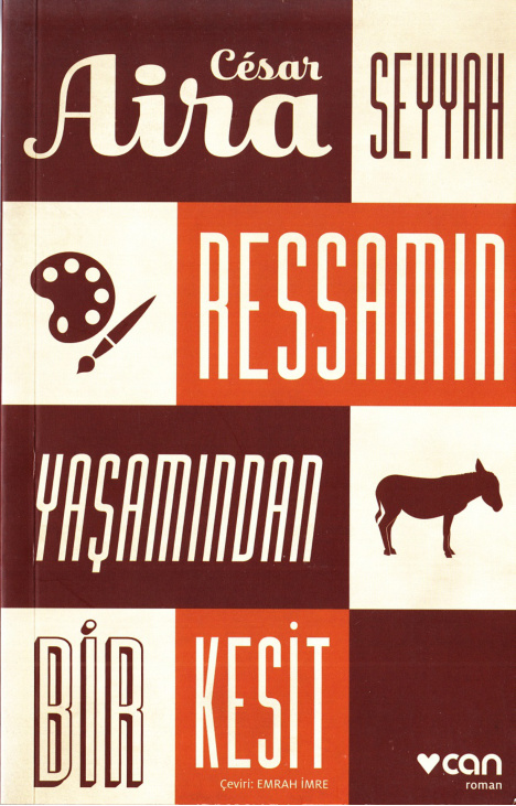 Seyyah Ressamın Yaşamından Bir Kesit PDF - Cesar Aira 3 Seyyah Ressamın Yaşamından Bir Kesit PDF – Cesar Aira