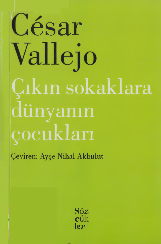 Çıkın Sokaklara Dünyanın Çocukları PDF – Cesar Vallejo