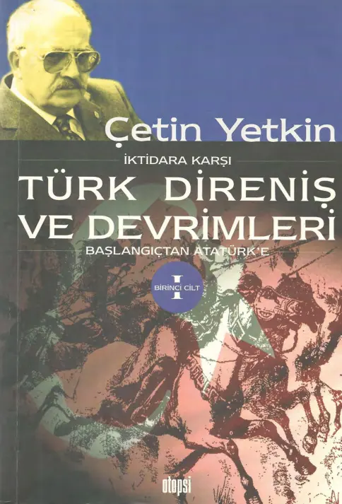 Türk Direniş ve Devrimleri (Cilt 1) PDF – Çetin Yetkin