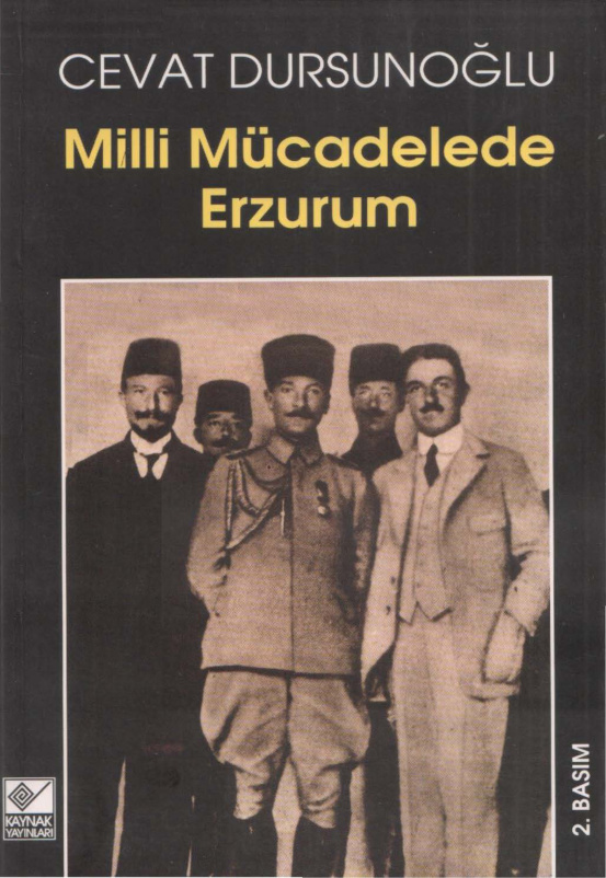 Cevat Dursunoğlu Milli Mücadelede Erzurum Kaynak Yayınları Kitap Kapağı