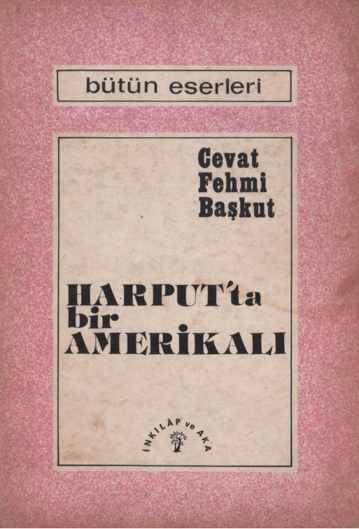 Harput’ta Bir Amerikalı PDF – Cevat Fehmi Başkut