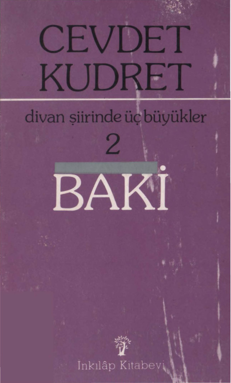 Divan Şiirinde Üç Büyükler II: Baki PDF – Cevdet Kudret