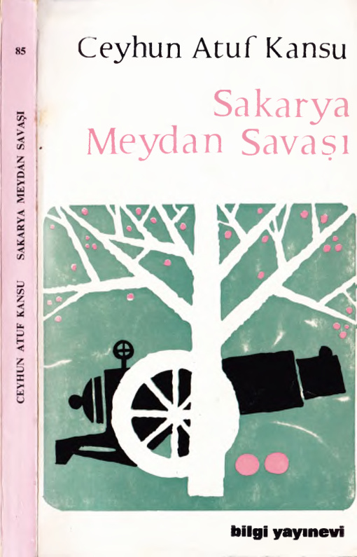 Sakarya Meydan Savaşı PDF - Ceyhun Atuf Kansu 4 Sakarya Meydan Savaşı PDF – Ceyhun Atuf Kansu