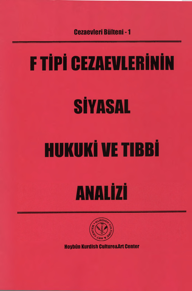 Cezaevleri Bülteni 01: F Tipi Cezaevlerinin Analizi PDF – Kolektif