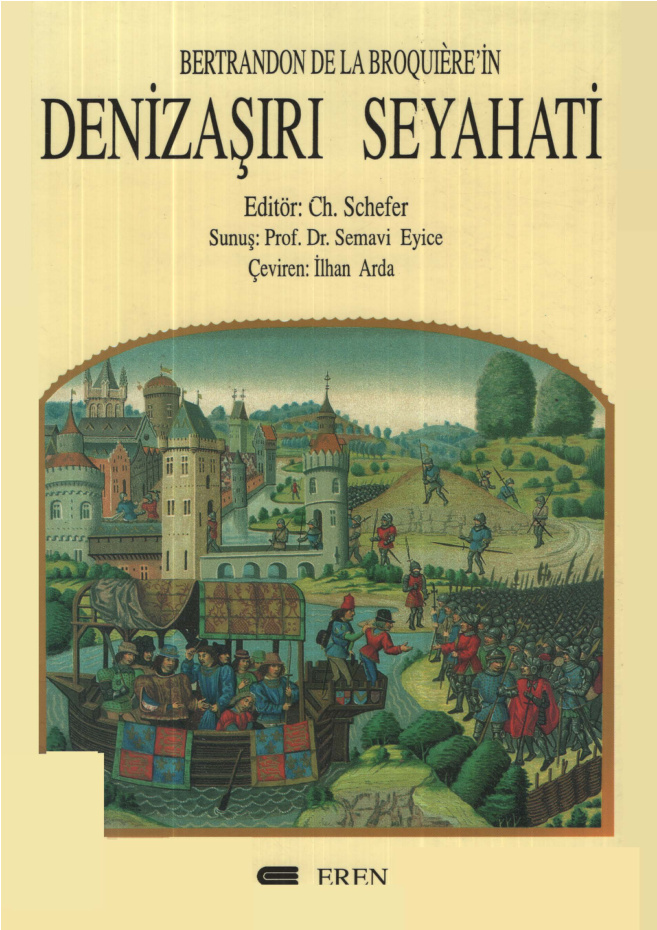 Ch Schefer vd. Bertrandon De La Broauiere'in Denizaşırı Seyahati Eren Yayınları Kitap Kapağı