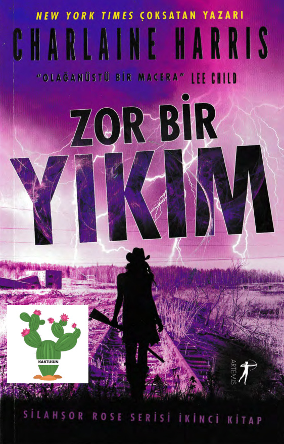 Gunnie Rose 02: Zor Bir Yıkım PDF – Charlaine Harris