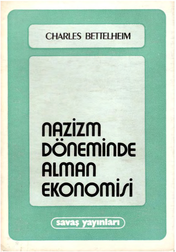 Nazizm Döneminde Alman Ekonomisi PDF – Charles Bettelheim