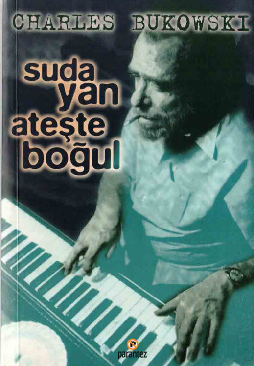 Suda Yan Ateşte Boğul PDF – Charles Bukowski