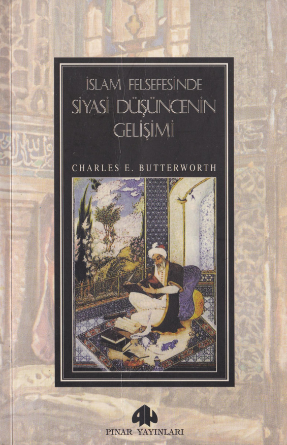 İslam Felsefesinde Siyasal Düşüncenin Oluşumu PDF – Charles Butterworth