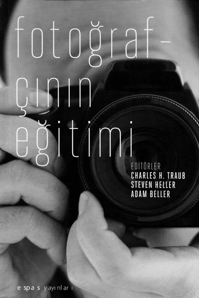 Fotoğrafçının Eğitimi PDF – Charles H. Traub vd.