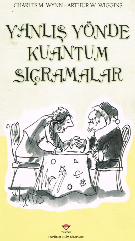 Yanlış Yönde Kuantum Sıçramalar PDF – Charles M. Wynn, Arthur W. Wiggins