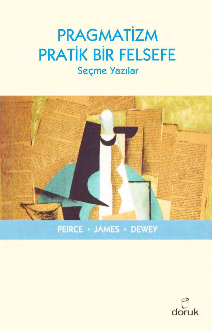 Pragmatizm: Pratik Bir Felsefe PDF – Charles Sanders Peirce vd.