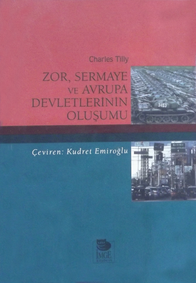 Zor, Sermaye ve Avrupa Devletlerinin Oluşumu (İmge Yayınevi) PDF – Charles Tilly