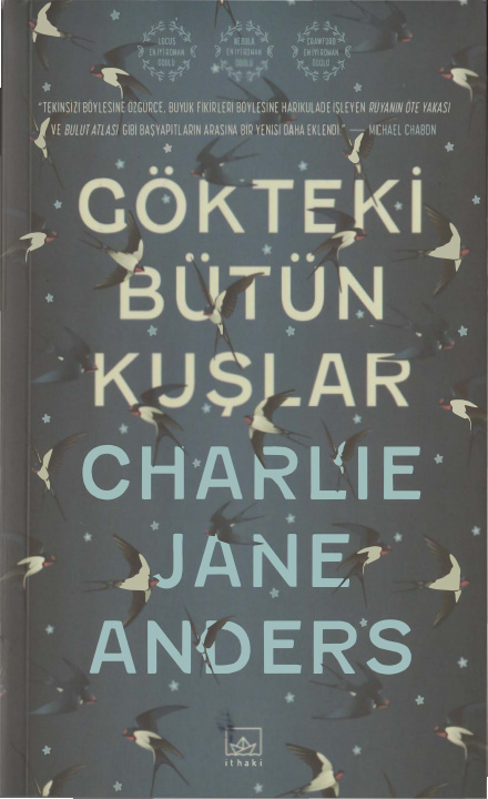 Gökteki Bütün Kuşlar PDF – Charlie Jane Anders