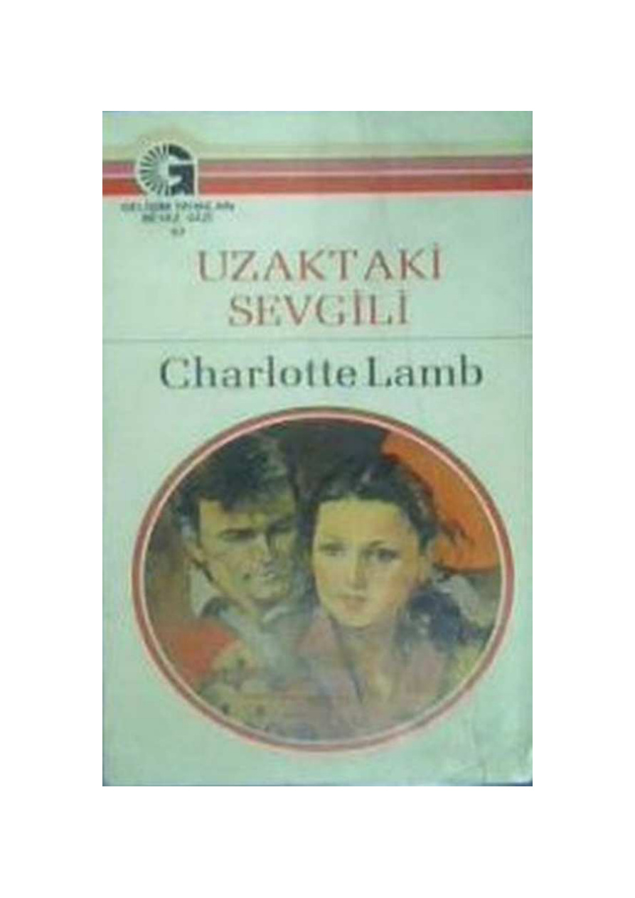 Uzaktaki Sevgili PDF – Charlotte Lamb