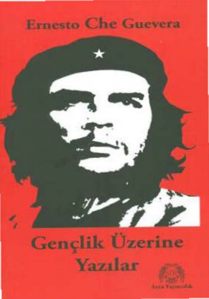 Gençlik Üzerine Yazılar PDF – Ernesto Che Guevera