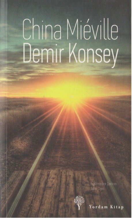 Demir Konsey (Yeni Crobuzon #3) PDF – China Mieville