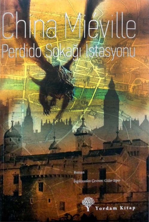 Perdido Sokağı İstasyonu (Yeni Crobuzon #1) PDF – China Mieville