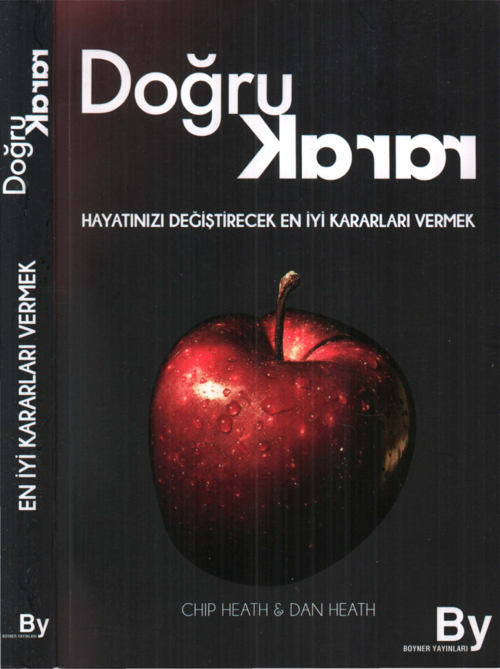 Doğru Karar PDF - Chip Heath, Dan Heath 4 Doğru Karar PDF – Chip Heath, Dan Heath