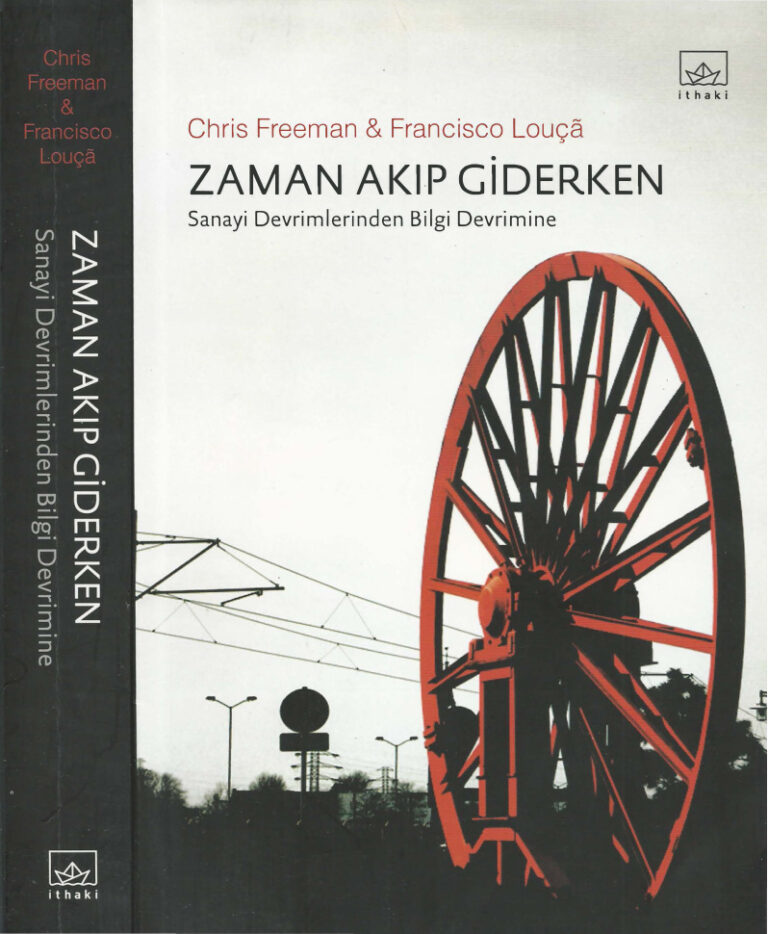 Chris Freeman Francisco Louça Zaman Akıp Giderken İthaki Yayınları Kitap Kapağı