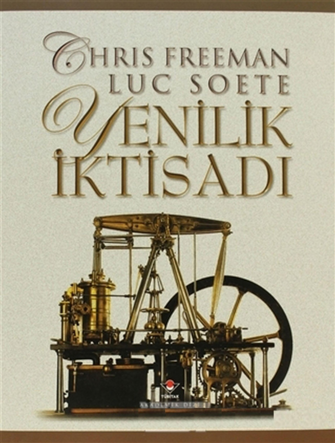 Yenilik İktisadı PDF – Chris Freeman, Luc Soete