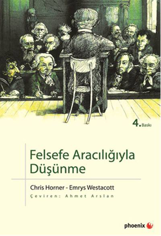 Felsefe Aracılığıyla Düşünme PDF – Chris Horner, Emrys Westacott