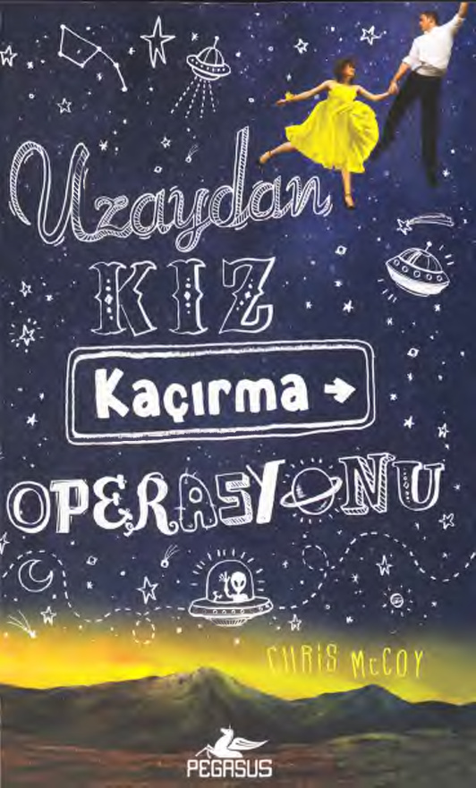 Chris McCoy Uzaydan Kız Kaçırma Operasyonu Pegasus YAyınları Kitap Kapağı