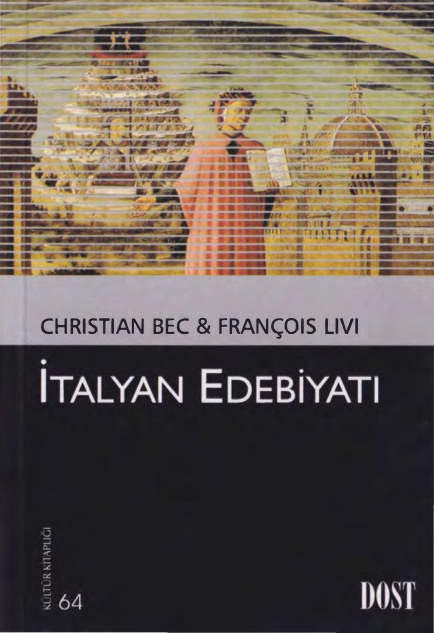 Christian Bec François Livi İtalyan Edebiyatı Dost Kitabevi Kitap Kapağı