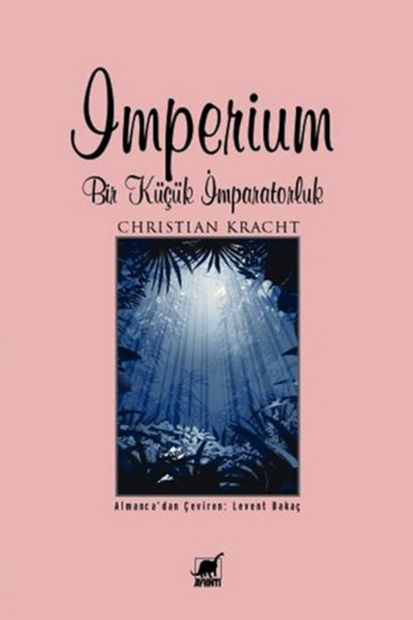 Christian Kracht İmperium Bir Küçük İmparatorluk Ayrıntı Yayınları Kitap Kapağı