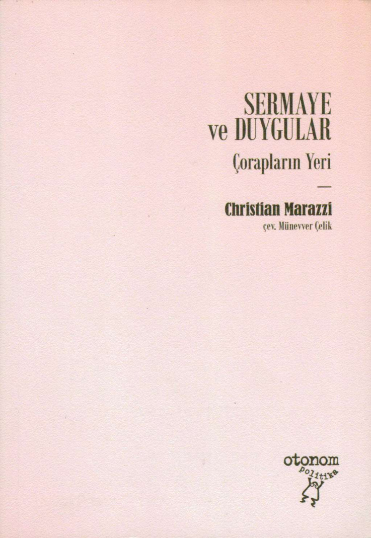 Sermaye ve Duygular (Çorapların Yeri) PDF – Christian Marazzi