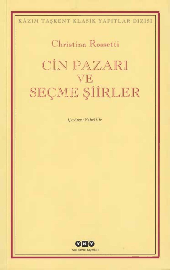 Cin Pazarı ve Seçme Şiirler PDF – Christina Rossetti