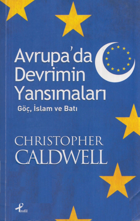 Avrupa’da Devrimin Yansımaları PDF – Christopher Caldwell