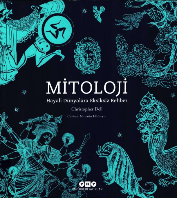Mitoloji: Hayali Dünyalara Eksiksiz Rehber PDF – Christopher Dell