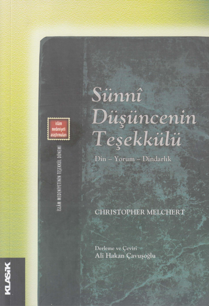 Sünni Düşüncenin Teşekkülü PDF – Christopher Melchert